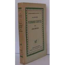 La vie de Fernand Cortès