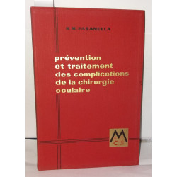 Prévention et traitement des complications de la chirurgie oculaire