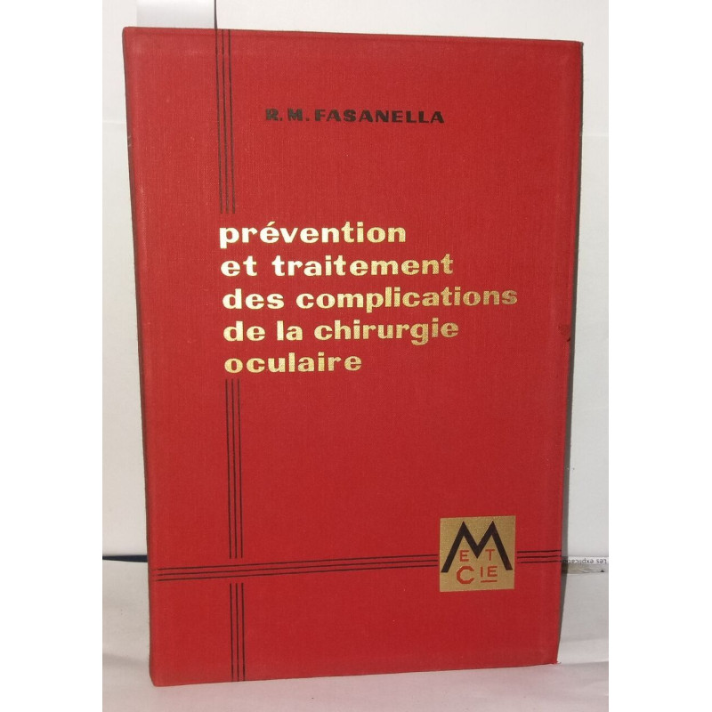 Prévention et traitement des complications de la chirurgie oculaire