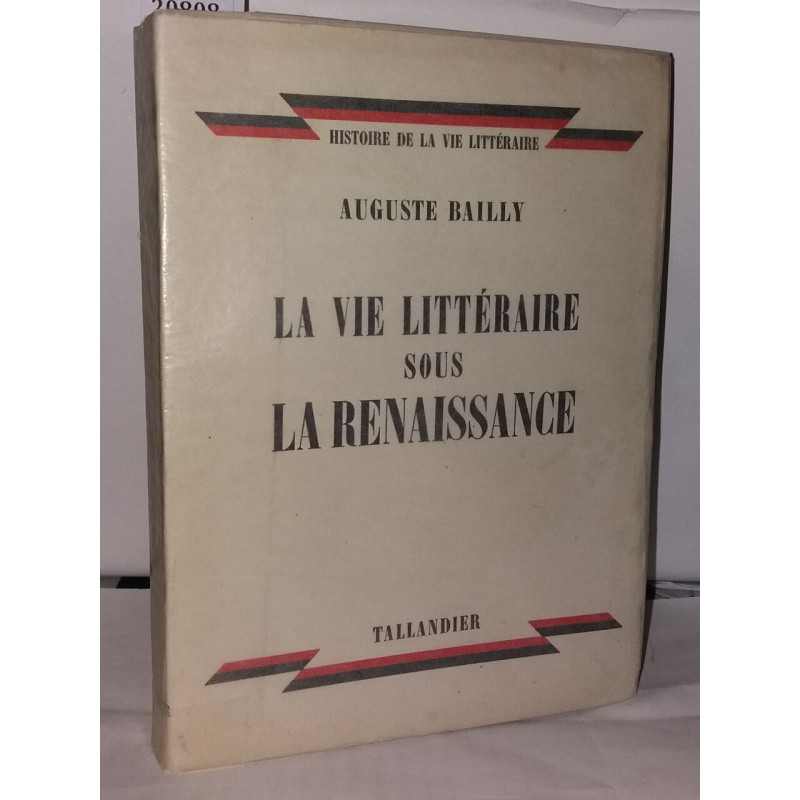 La vie littéraire sous la renaissance