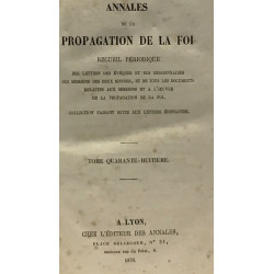 Annales de la Propagation de la Foi 4 tomes années 1876-1878...