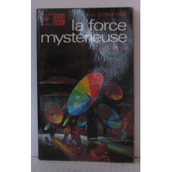 La force mystérieuse