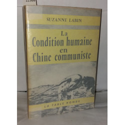 La condition humaine en Chine communiste