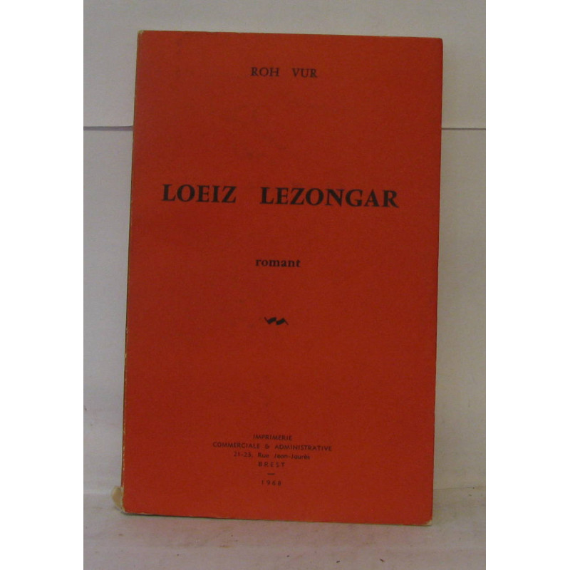 Loeiz lezongar - roman