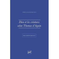 Dieu et les créatures selon Thomas d'Aquin