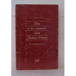 Dieu et les créatures selon Thomas d'Aquin