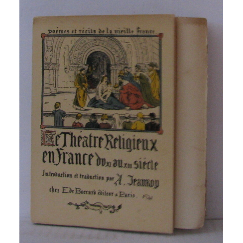 Le théatre religieux en France du XI au XIII° siècle poemes et...