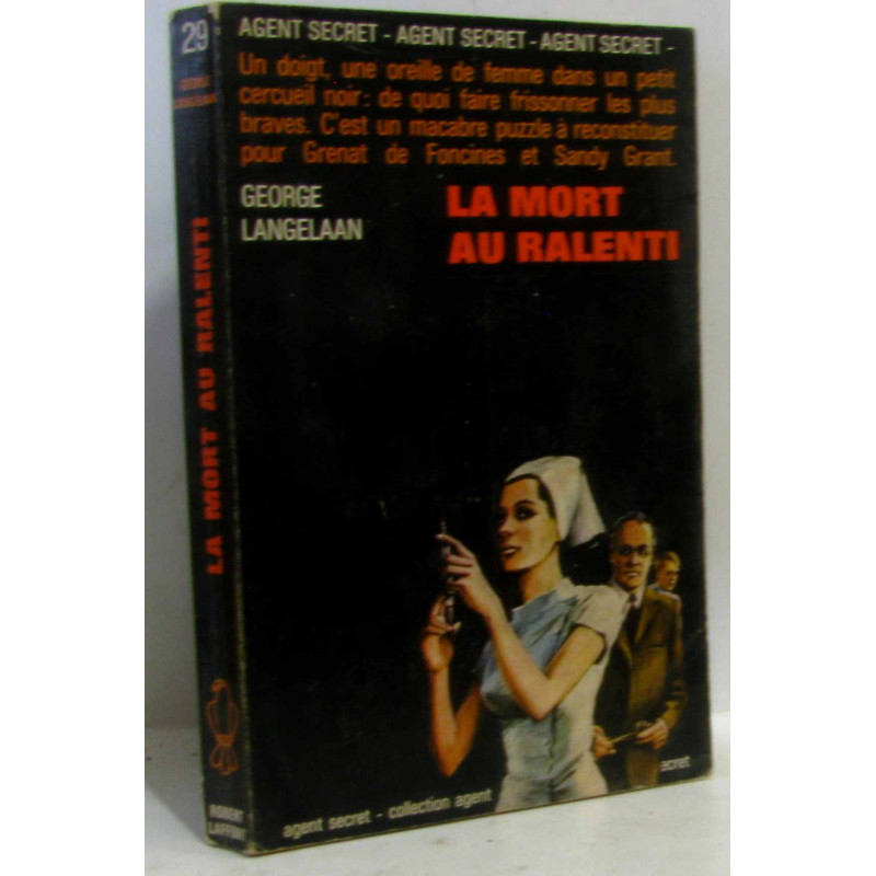 La mort au ralenti