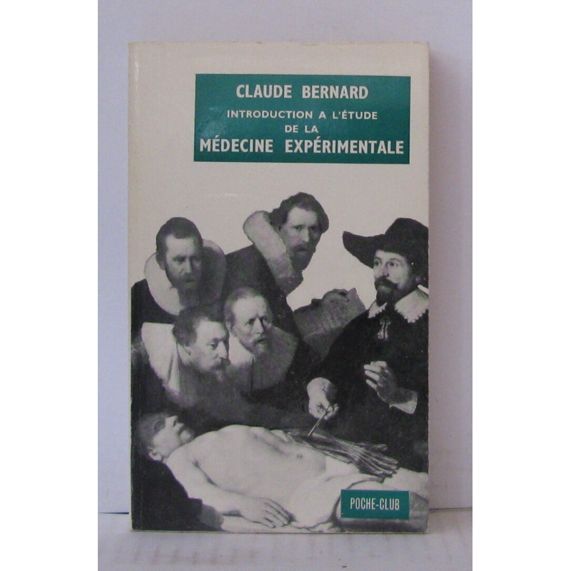 Introduction a l'étude de la médecine expérimentale