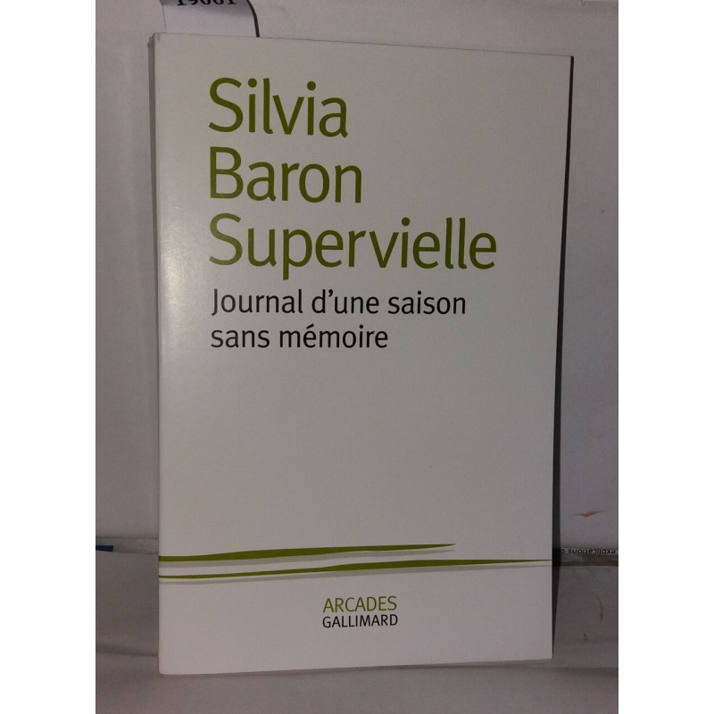 Journal d'une saison sans mémoire