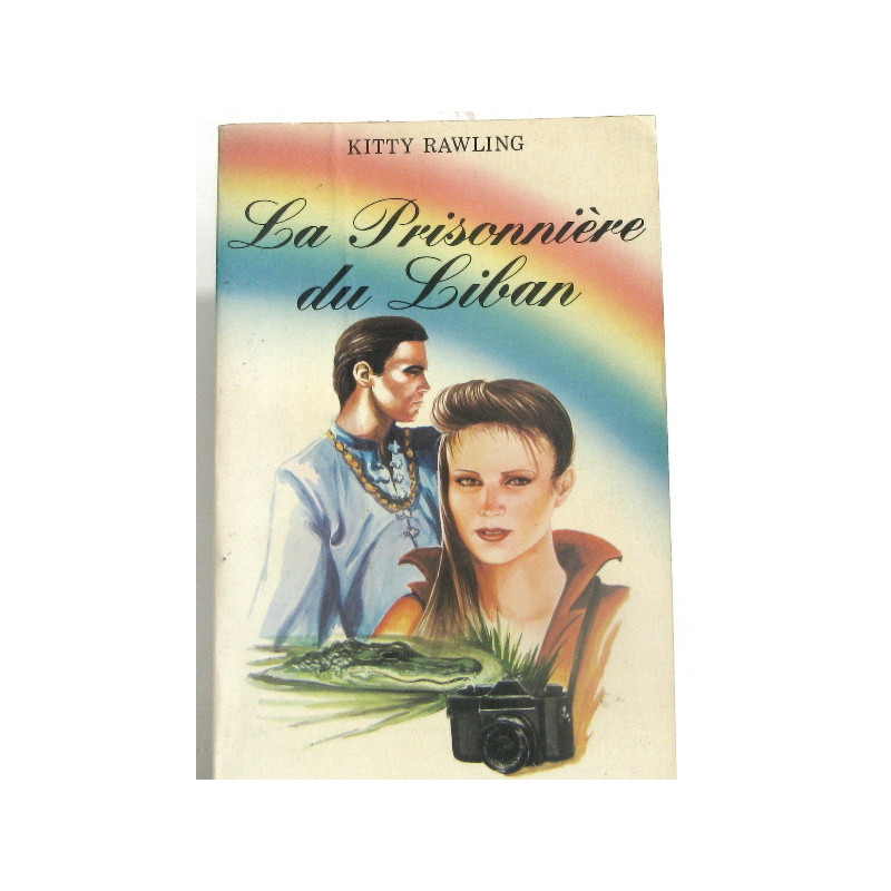 La Prisonnière du Liban (Collection Cristal)