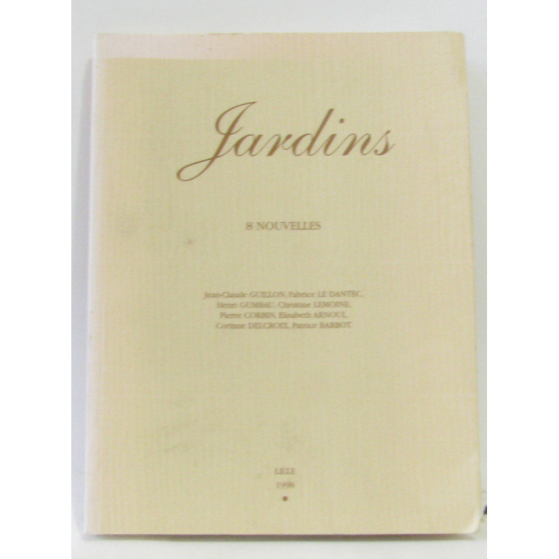 Jardins - huit nouvelles