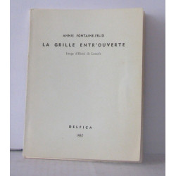 La grille entr'ouverte images d'Henri Lescoët poemes