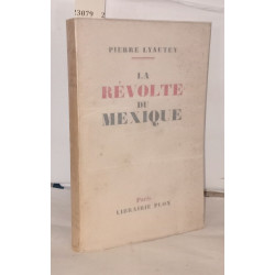La révolte du Mexique