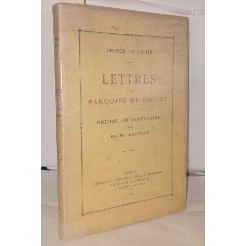 Lettres a la Marquise de Coigny - édition du centenaire par henri...