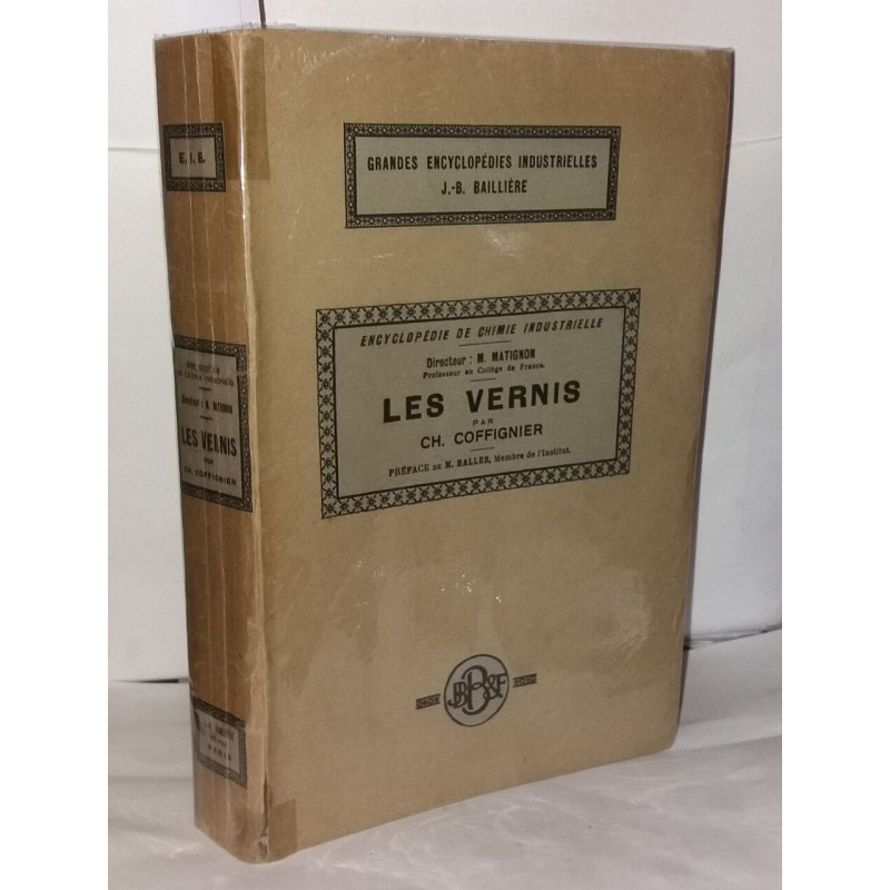 Les vernis - Grandes encyclopédies industrielles