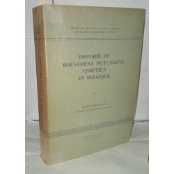 Histoire du mouvement mutualiste chrétien en Belgique