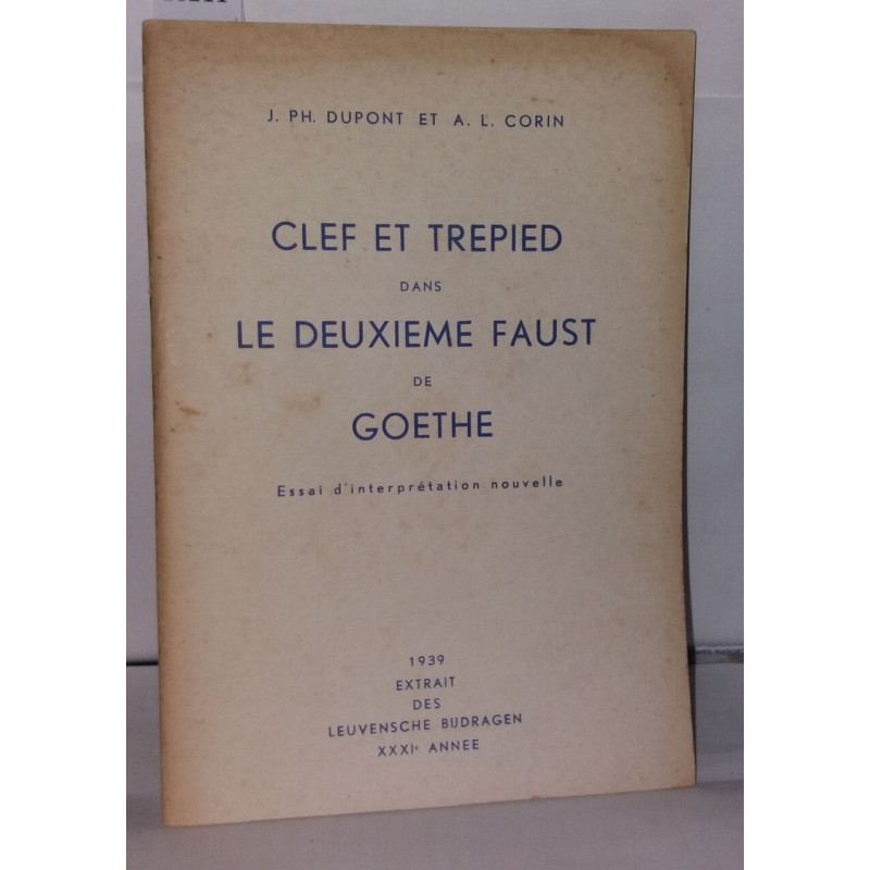 Clef et Trepied dans le Deuxième Faust de Goethe. Essai...