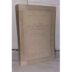 La fin de la monarchie italienne - Victor Emmanuel III - La reine...