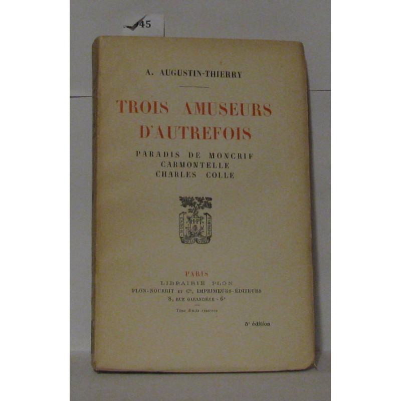 Trois amuseurs d'autrefois paradis de Moncrif Carmontelle Charles...