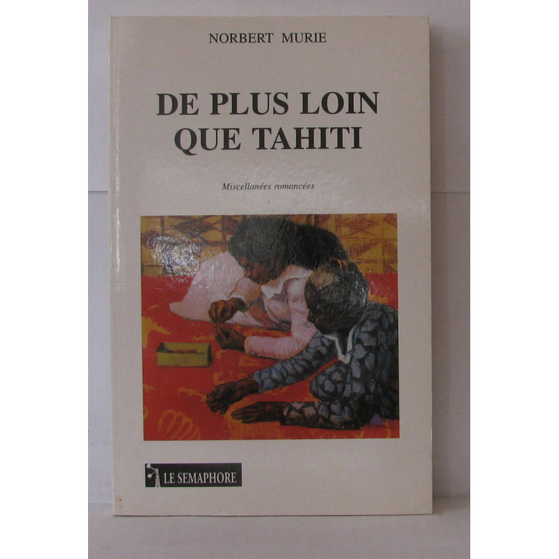 De plus loin que tahiti