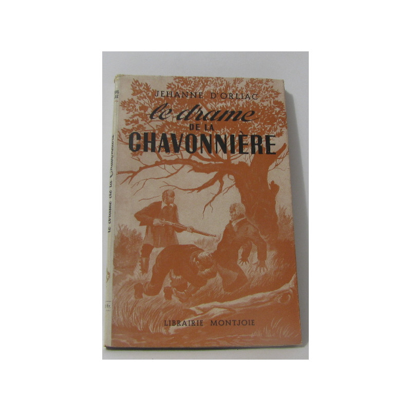 Le drame de la chavonnière