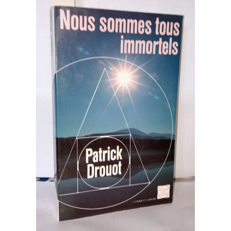 Nous sommes tous immortels