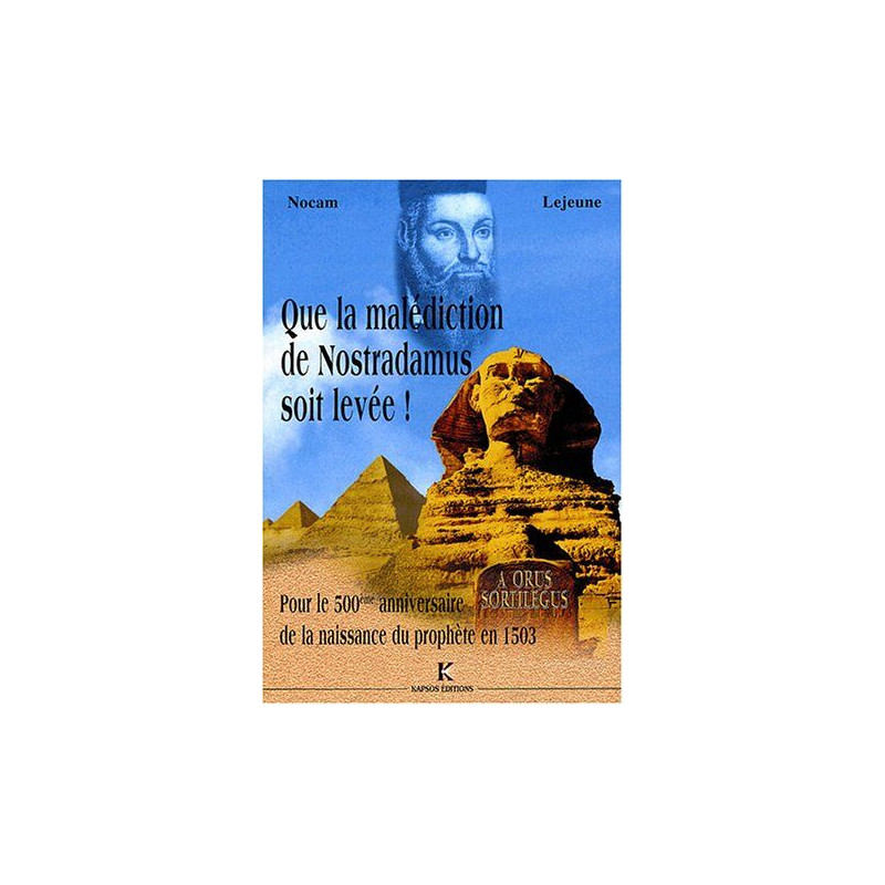 Que la malediction de Nostradamus soir levée