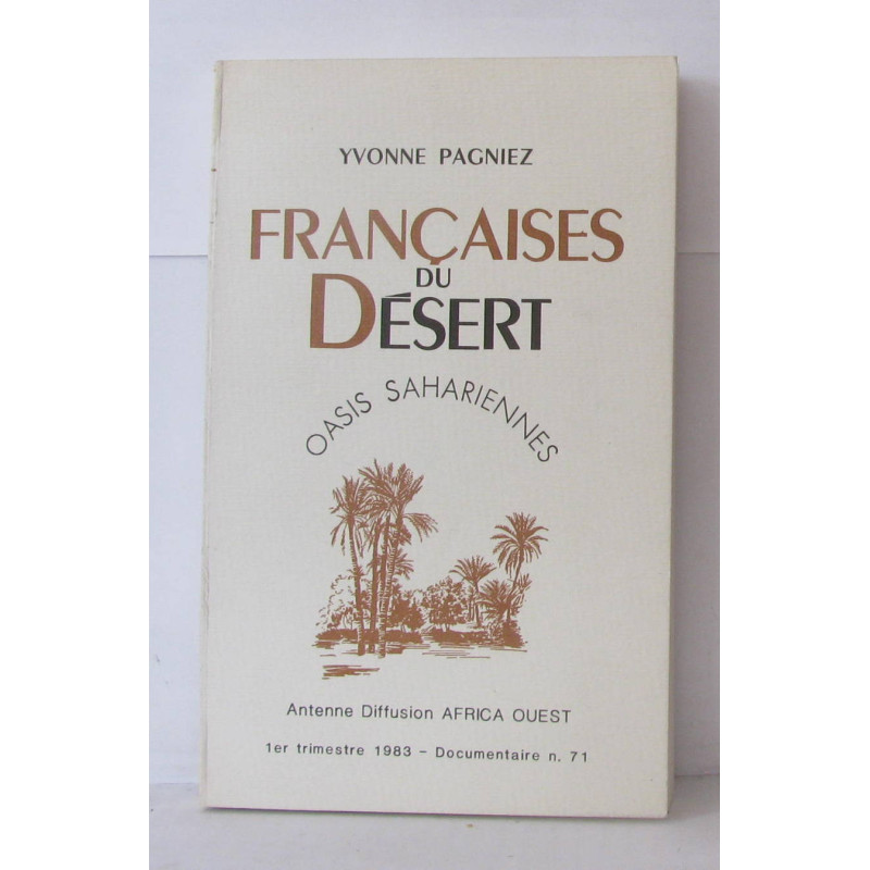 Françaises du désert oasis sahariennes
