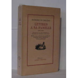 Lettres à sa Famille (1809 - 1850) comprenant une série de lettres...