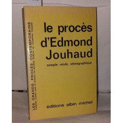 Le procès d'Edmond Jouhaud compte rendu sténographique
