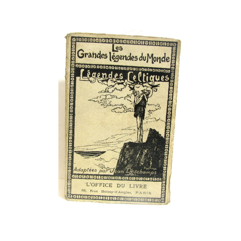 Les grandes légendes du monde. Légendes celtiques
