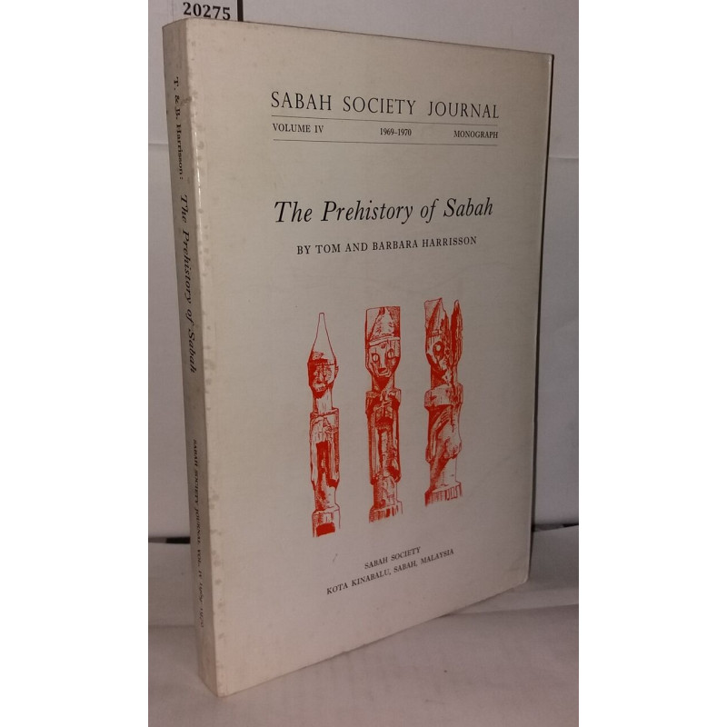 The prehistory of Sabah Sabah society journal volume IV