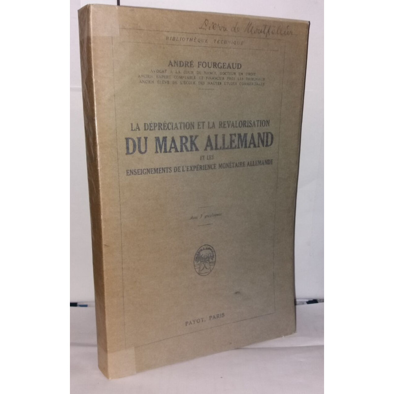 La dépreciation et la revalorisation du mark allemand et es...