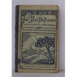 Paul Defrance Histoire d'un petit citoyen français
