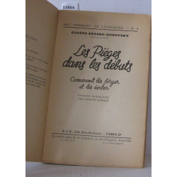 Les " Comment" de l'échiquier - N° 4 , Les pièges dans les débuts...