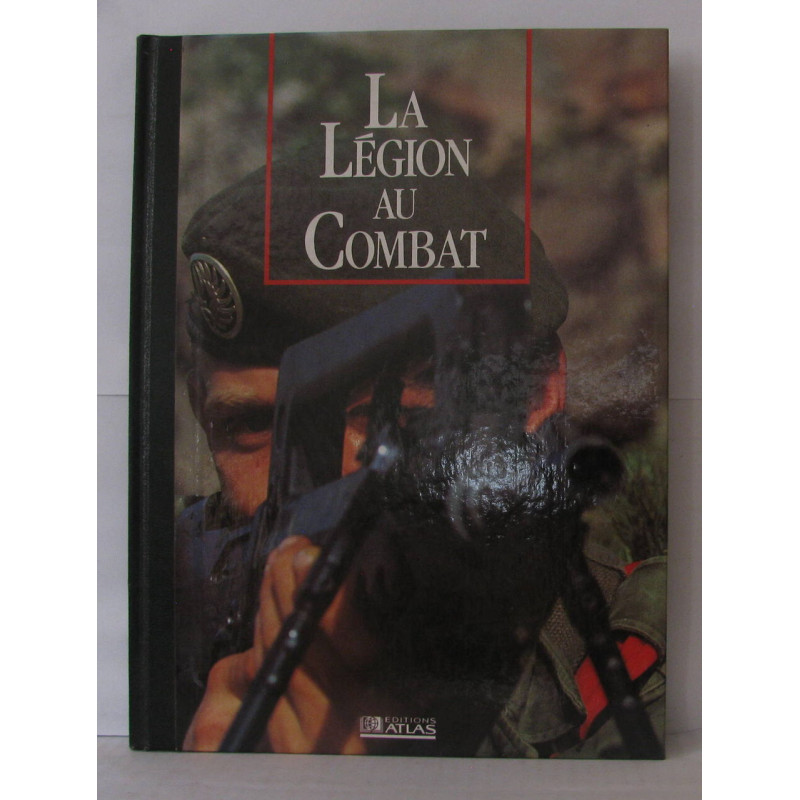 La légion au combat