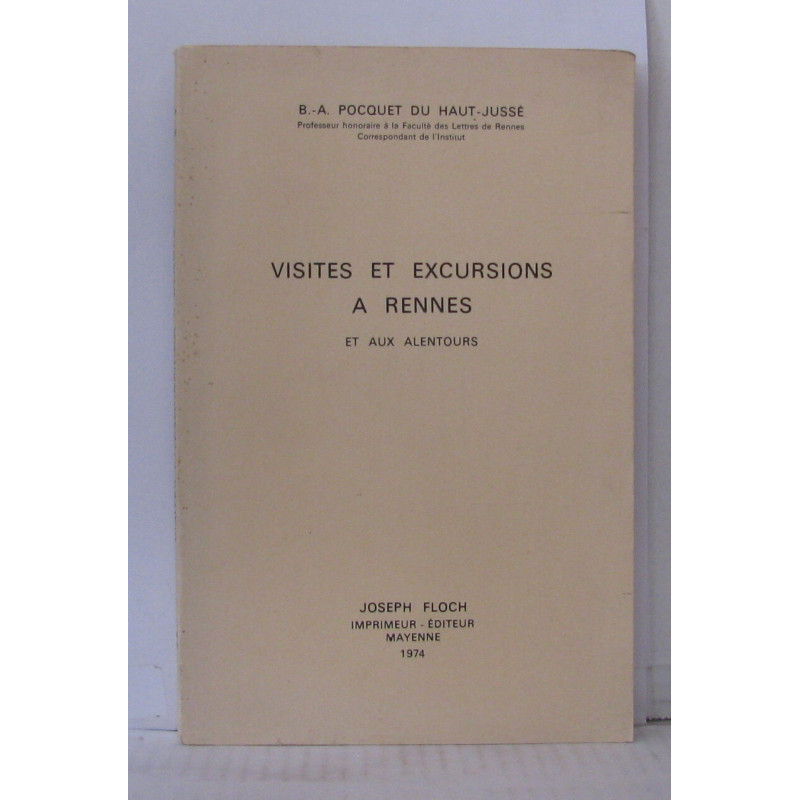 Visites et excursions a Rennes et aux alentours