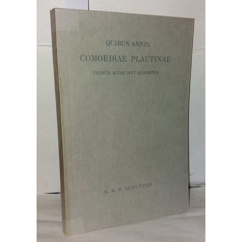 Quibus annis Comoediae plautinae primum actae sint quaeritur