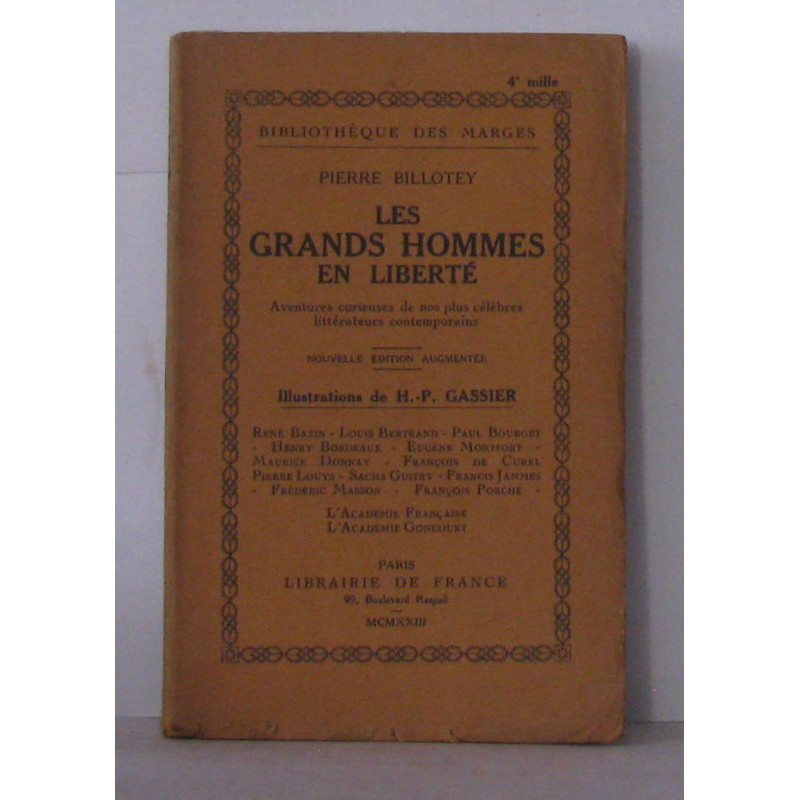 Les grands hommes en liberté Aventures curieuses de nos plus...