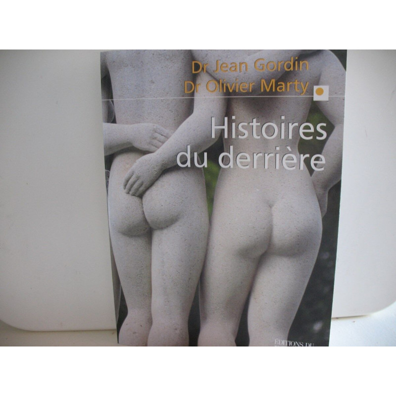 Histoires du Derrière