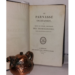 La parnasse occitane ou choix des poésies originales des...