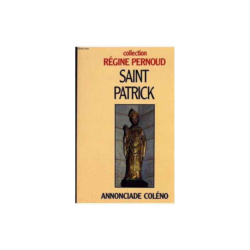 SAINT PATRICK. Apôtre des druides