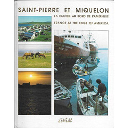 Saint-Pierre et Miquelon: La France au Bord de L'Amérique/Saint...