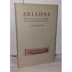 Ariadne een onderzoek naar de oorspronkelijke beteekenis en de...