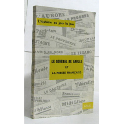 Le général de gaulle et la presse française