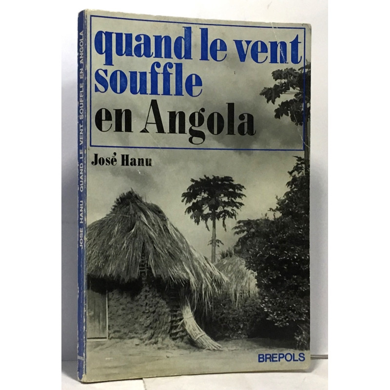 Quand le vent souffle en Angola
