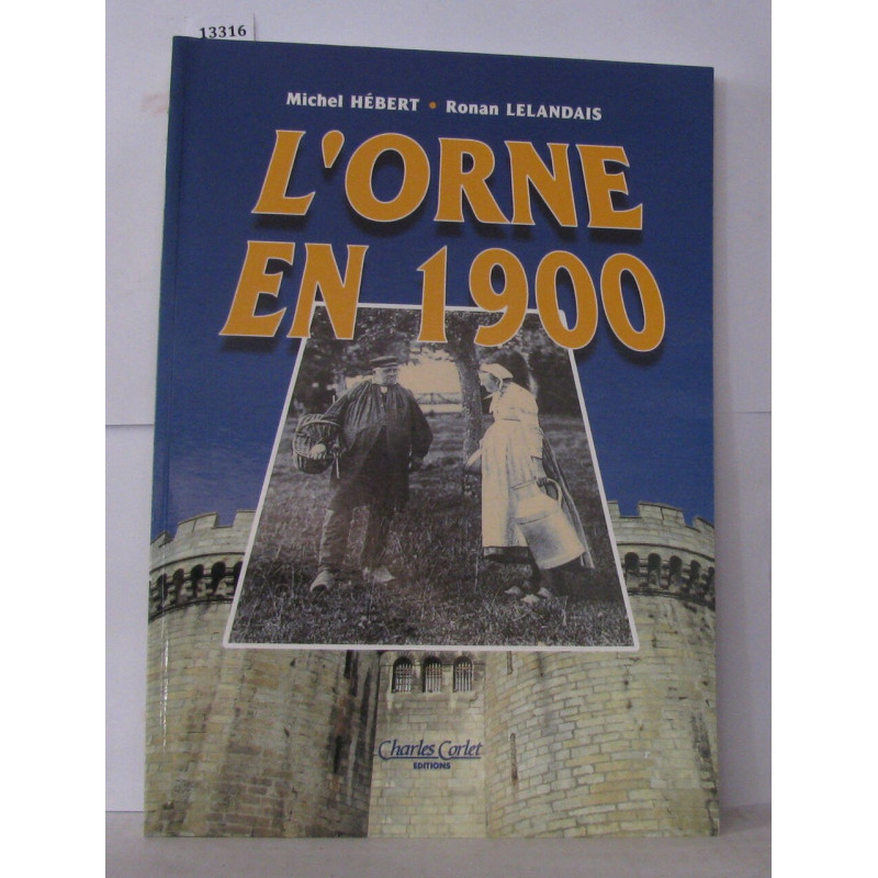 L'Orne en 1900