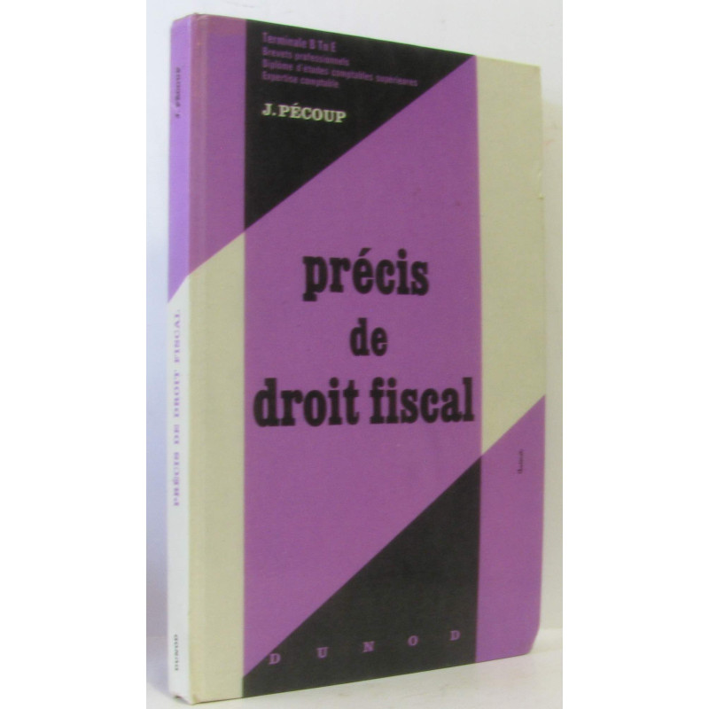 Précis de droit fiscal - terminale B. TN E