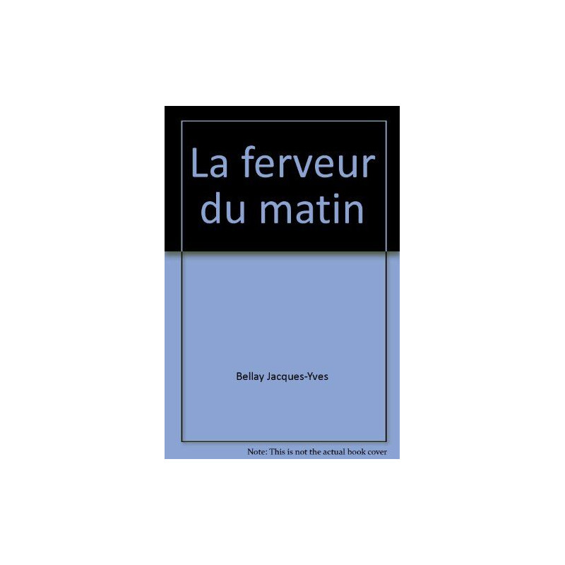 Ferveur du matin
